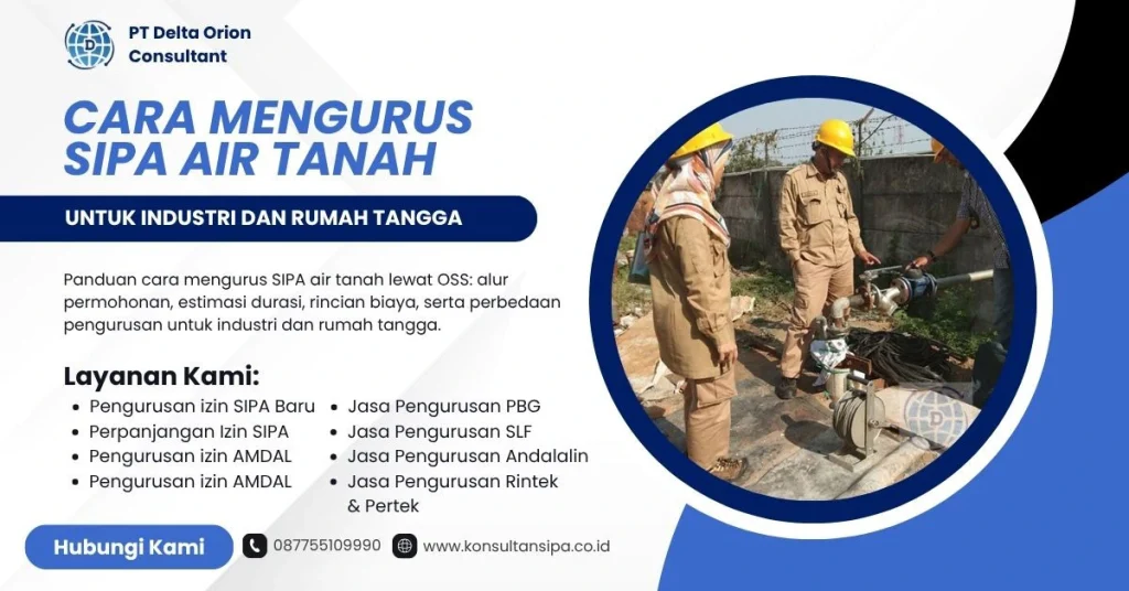Cara Mengurus SIPA Air Tanah untuk Industri dan Rumah Tangga